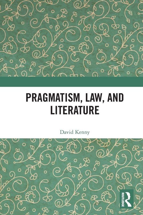 Produktbild: Pragmatism, Law, and Literature