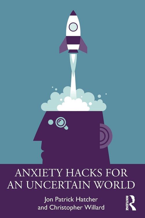 Produktbild: Anxiety Hacks for an Uncertain World