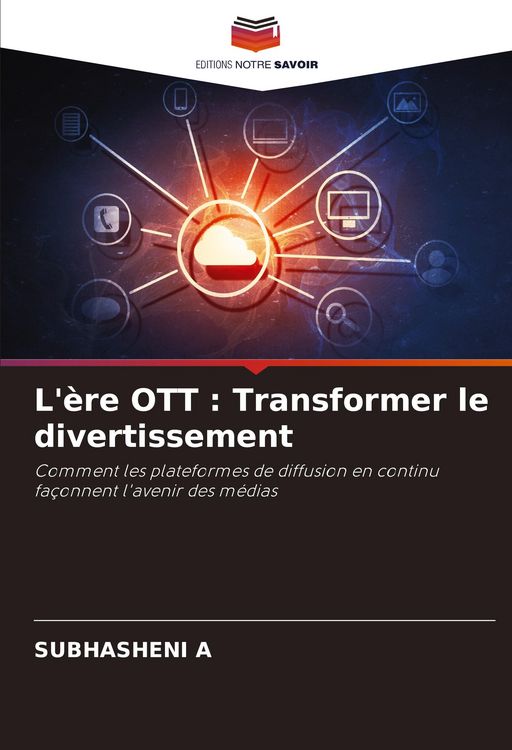 Produktbild: L'&egrave;re OTT : Transformer le divertissement