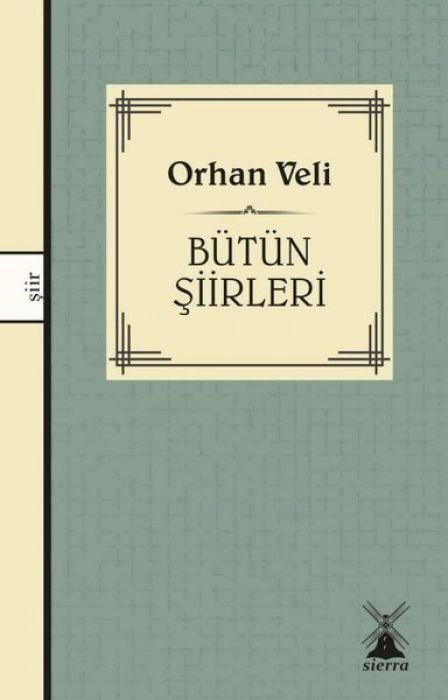 Produktbild: Orhan Veli - B&uuml;t&uuml;n Siirleri