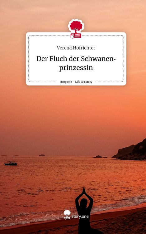Produktbild: Der Fluch der Schwanenprinzessin. Life is a Story - story.one
