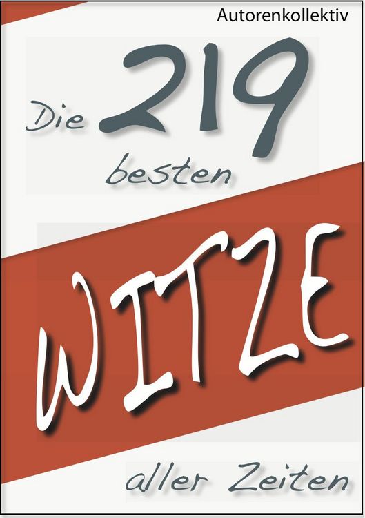 Produktbild: Die 219 besten Witze aller Zeiten