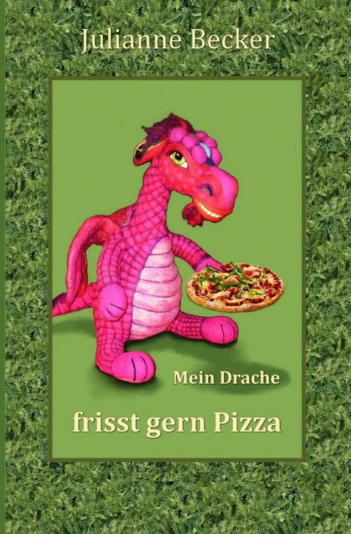 Produktbild: Mein Drache frisst gern Pizza