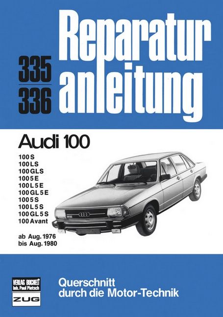 Produktbild: Audi 100 8/76 bis 8/80