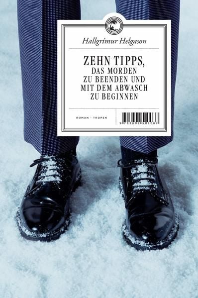 Produktbild: Zehn Tipps, das Morden zu beenden und mit dem Abwasch zu beginnen