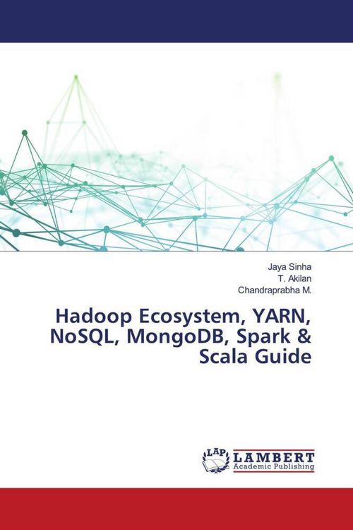 Produktbild: Hadoop Ecosystem, YARN, NoSQL, MongoDB, Spark & Scala Guide