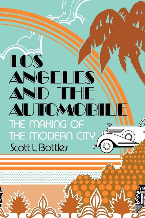 Produktbild: Los Angeles and the Automobile