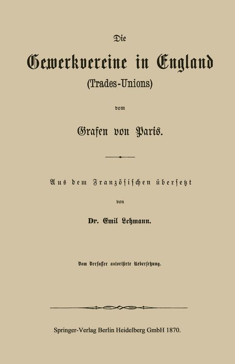 Produktbild: Die Gewerkvereine in England (Trades-Unions) vom Grafen vom Paris