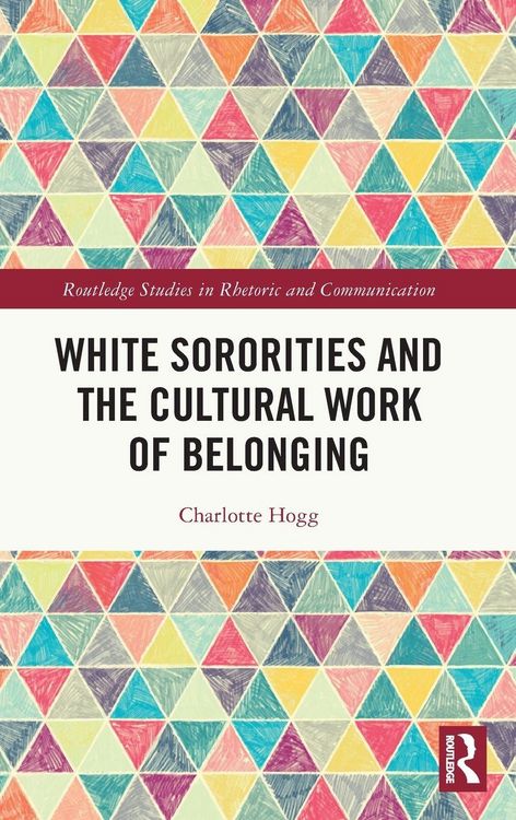 Produktbild: White Sororities and the Cultural Work of Belonging
