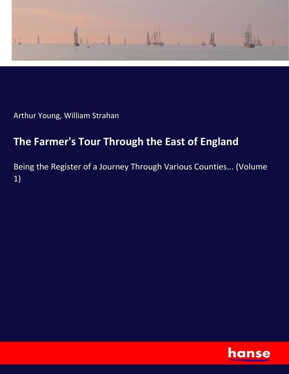 Produktbild: The Farmer's Tour Through the East of England