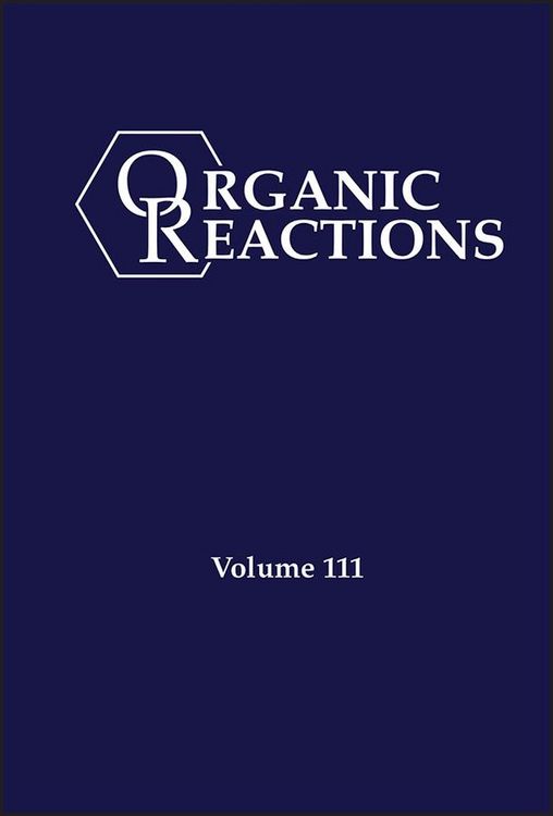 Produktbild: Organic Reactions, Volume 111