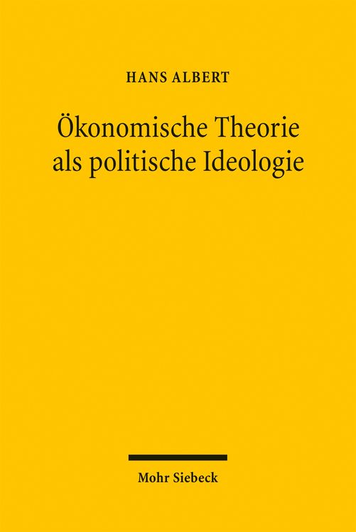 Produktbild: &Ouml;konomische Theorie als politische Ideologie