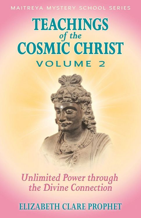 Produktbild: Teachings of the Cosmic Christ Unlimited Power through the Divine Connection