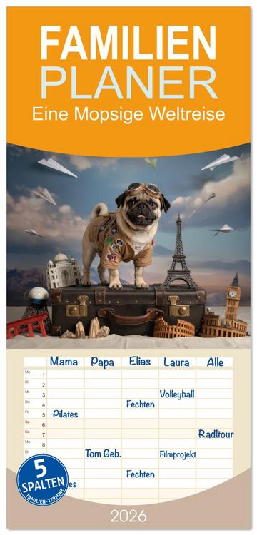 Produktbild: Familienplaner 2026 - Eine Mopsige Weltreise mit 5 Spalten (Wandkalender, 21 x 45 cm) CALVENDO