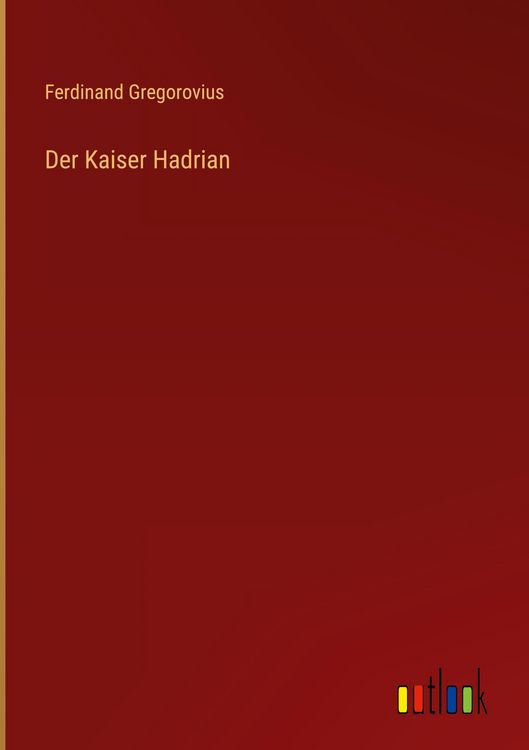 Produktbild: Der Kaiser Hadrian