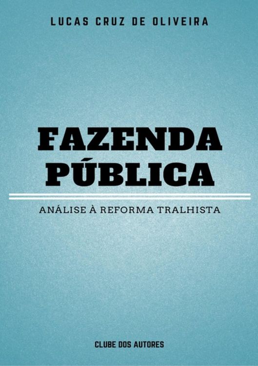 Produktbild: Fazenda P&uacute;blica: An&aacute;lise &Aacute; Reforma Trabalhista
