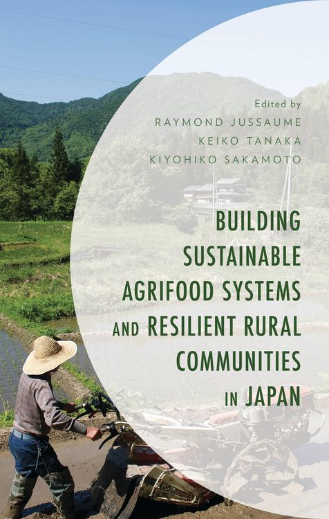 Produktbild: Building Sustainable Agrifood Systems and Resilient Rural Communities in Japan