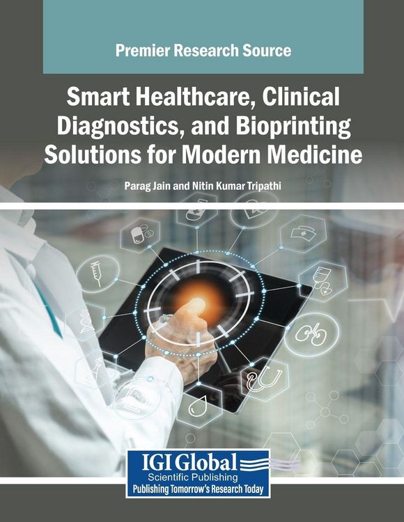 Produktbild: Smart Healthcare, Clinical Diagnostics, and Bioprinting Solutions for Modern Medicine