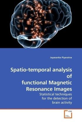 Produktbild: Piyaratna, J: Spatio-temporal analysis of functional Magneti