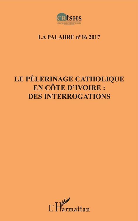 Produktbild: Le p&egrave;lerinage catholique en C&ocirc;te d'Ivoire