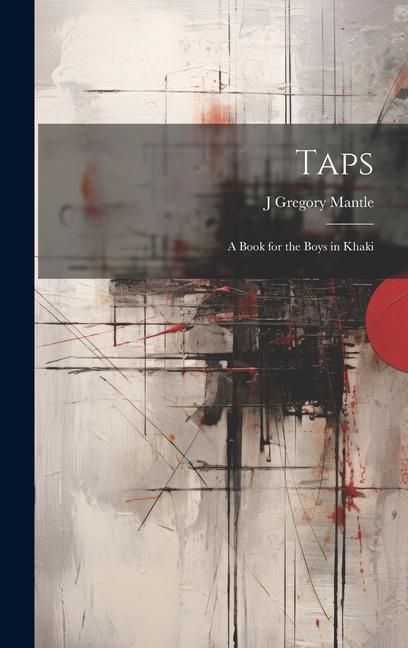 Produktbild: Taps; a Book for the Boys in Khaki