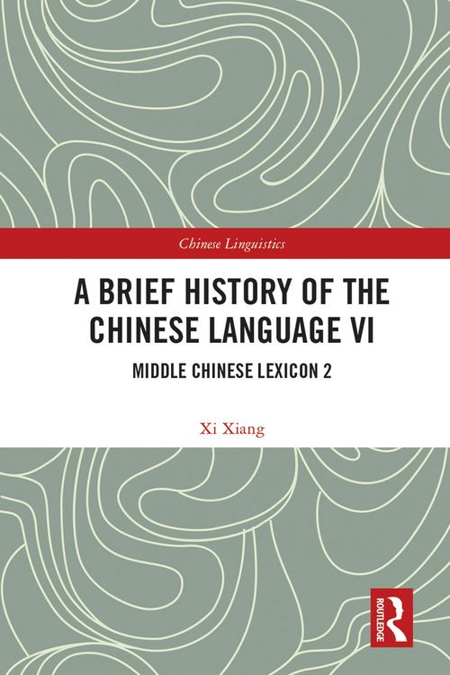 Produktbild: A Brief History of the Chinese Language VI