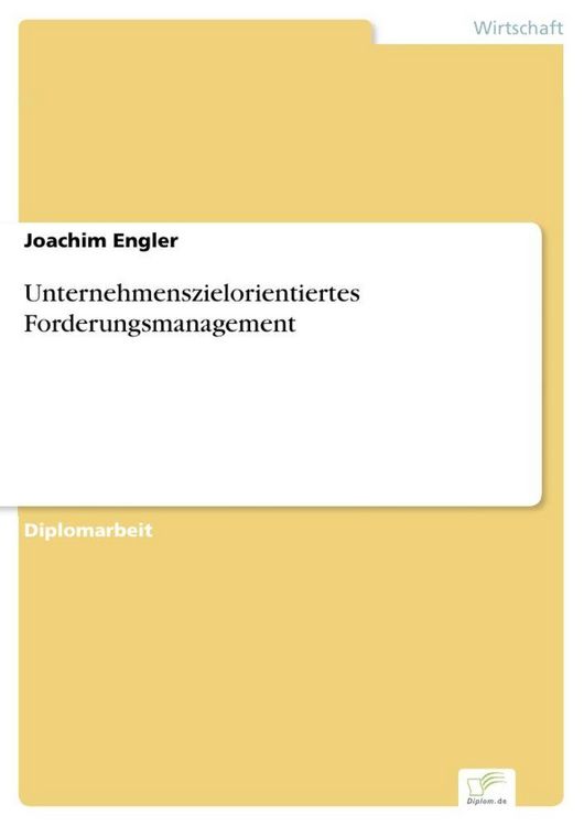 Produktbild: Unternehmenszielorientiertes Forderungsmanagement