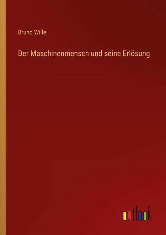 Produktbild: Der Maschinenmensch und seine Erl&ouml;sung