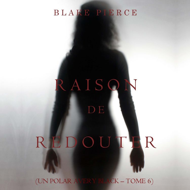 Produktbild: Raison de Redouter (Un Polar Avery Black &ndash; Tome 6)