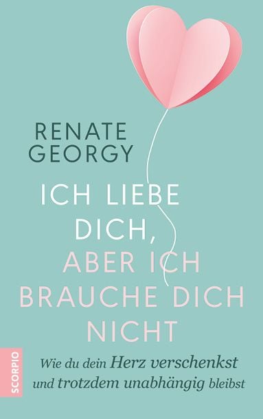 Produktbild: Ich liebe dich, aber ich brauche dich nicht