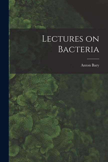 Produktbild: Lectures on Bacteria