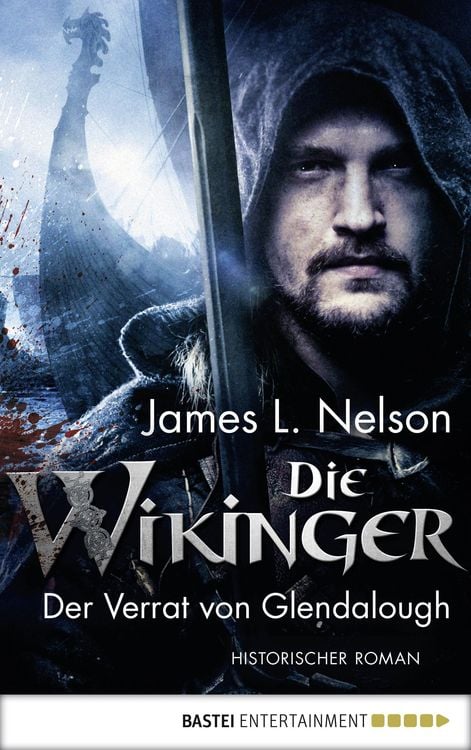 Bild vom Artikel Die Wikinger - Der Verrat von Glendalough vom Autor James L. Nelson