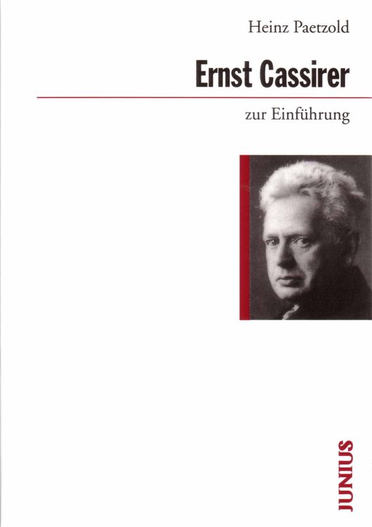 Bild vom Artikel Ernst Cassirer zur Einführung vom Autor Heinz Paetzold