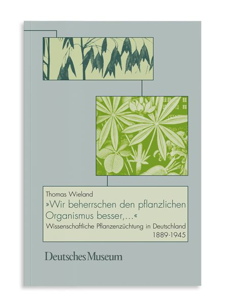 Produktbild: Wir beherrschen den pflanzlichen Organismus besser...