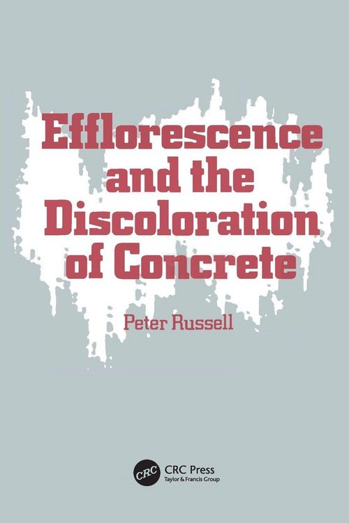 Produktbild: Efflorescence and the Discoloration of Concrete