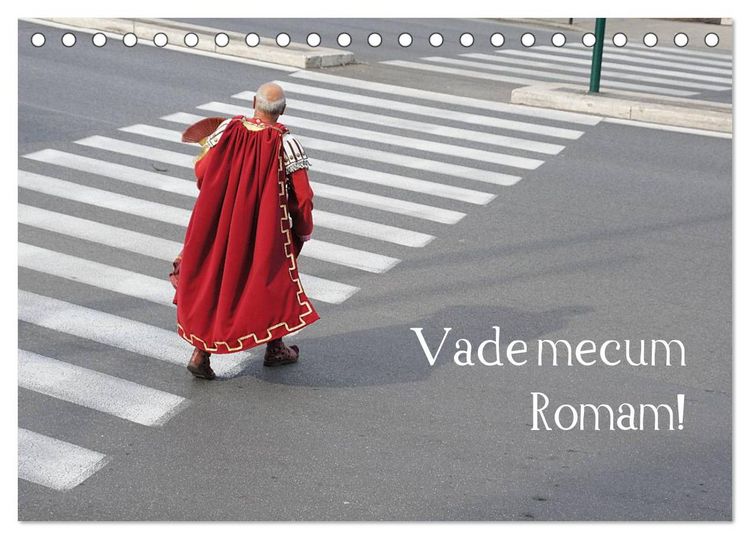 Produktbild: Vade mecum Romam - Geh mit mir nach Rom (Tischkalender 2026 DIN A5 quer), CALVENDO Monatskalender
