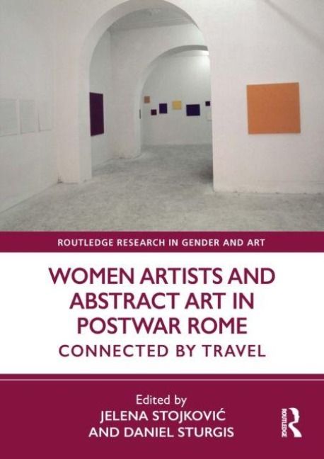 Produktbild: Women Artists and Abstract Art in Postwar Rome