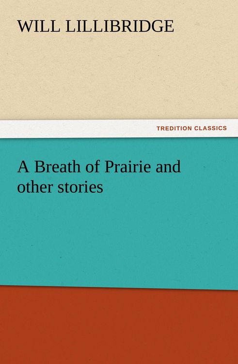 Produktbild: A Breath of Prairie and other stories