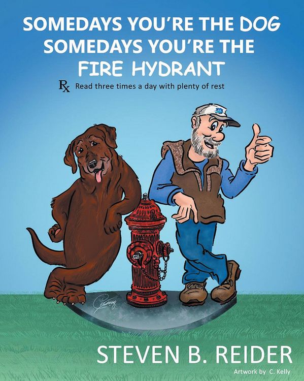 Produktbild: Somedays You're the Dog, Somedays You're the Fire Hydrant