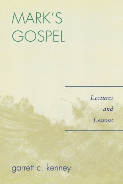 Produktbild: Mark's Gospel: Lectures and Lessons