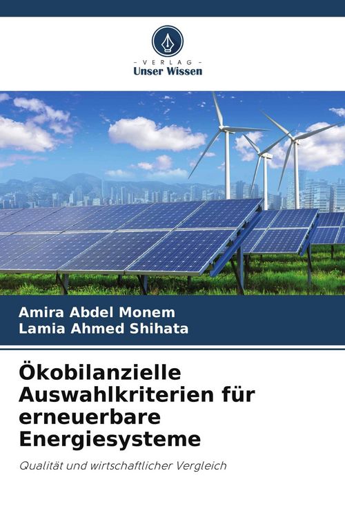 Produktbild: &Ouml;kobilanzielle Auswahlkriterien f&uuml;r erneuerbare Energiesysteme