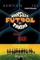 Produktbild: Vahsiler Futbol Takimi 7 - F&uuml;zeci Maxi Ciltli