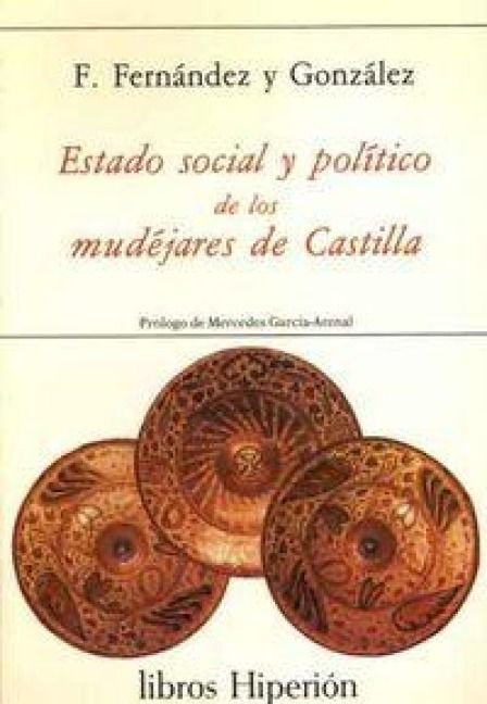Produktbild: Estado social y pol&iacute;tico de los mud&eacute;jares de Castilla