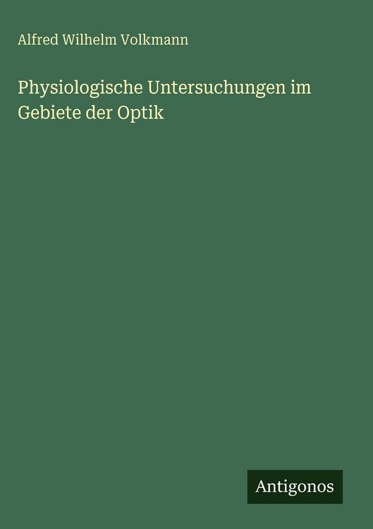 Produktbild: Physiologische Untersuchungen im Gebiete der Optik