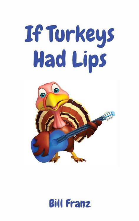 Produktbild: If Turkeys Had Lips