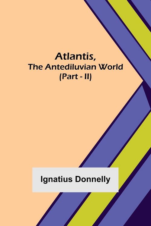Produktbild: Atlantis, The Antediluvian World (Part - II)