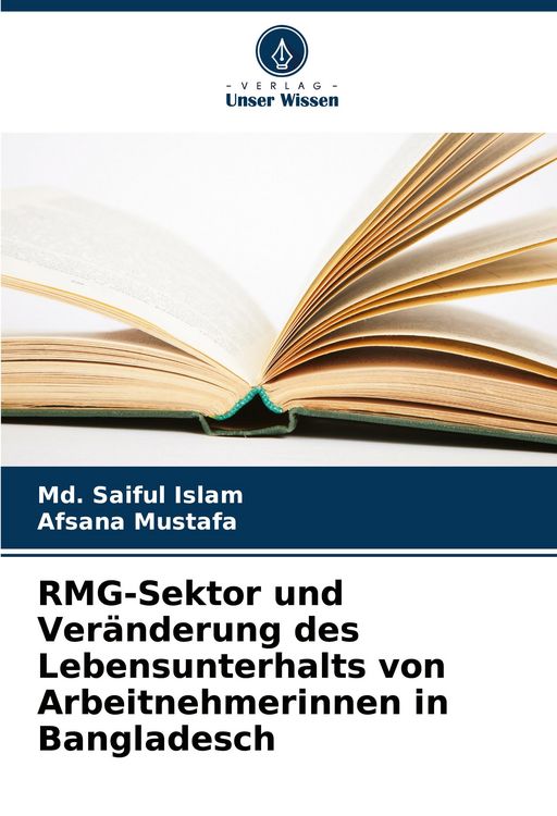 Produktbild: RMG-Sektor und Ver&auml;nderung des Lebensunterhalts von Arbeitnehmerinnen in Bangladesch