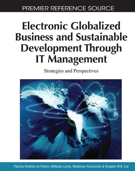 Produktbild: Electronic Globalized Business and Sustainable Development Through IT Management: Strategies and Perspectives