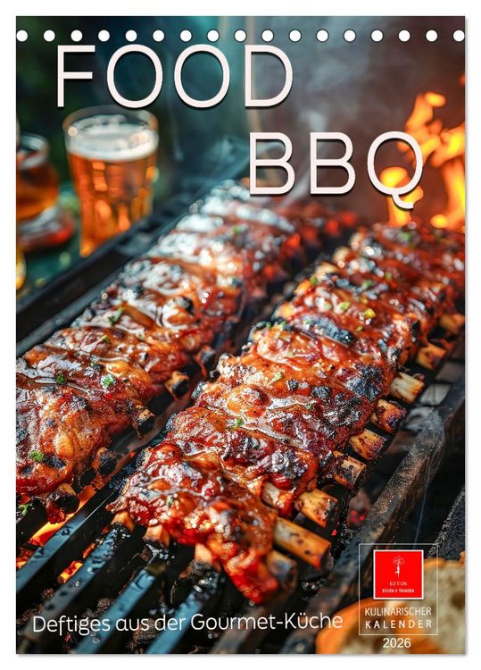 Produktbild: Food BBQ - Deftiges aus der Gourmet-K&uuml;che (Tischkalender 2026 DIN A5 hoch), CALVENDO Monatskalender
