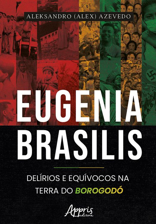 Produktbild: Eugenia Brasilis: Del&iacute;rios e Equ&iacute;vocos na Terra do Borogod&oacute;